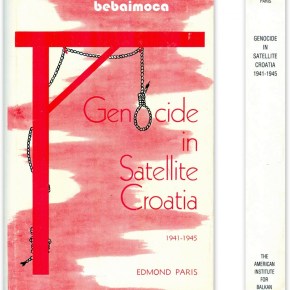 “Orthodox Serbs in Croatia barely escaped COMPLETE EXTERMINATION” | Genocide in Satellite Croatia, 1941-1945. | Edmund&nbsp;Paris